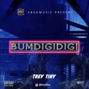 Trey Tiny - Bondigidigi